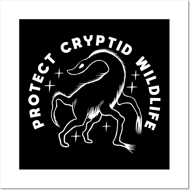 Protect Cryptid Wildlife Wall Art by LoudMouthThreads